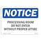 Signmission Sign, 10" H, 14" W, Rigid Plastic, Processing Room Without Proper Attire Sign, Landscape OS-NS-P-1014-L-17882 - alternate 1